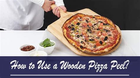 How to Use a Wooden Pizza Peel? | Kitchen Aiding