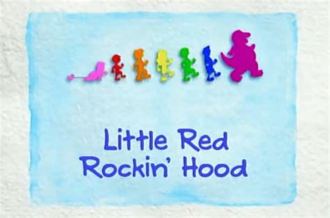 Little Red Rockin' Hood | Barney Wiki | FANDOM powered by Wikia