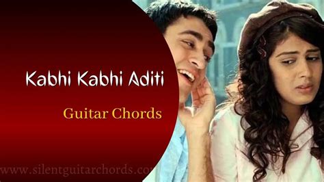 Kabhi Kabhi Aditi Guitar Chords with Strumming Pattern - Silent Guitar