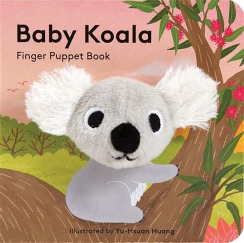 Baby Koala: Finger Puppet Book: (Finger Puppet Book for Toddlers and Babies, Baby Books for ...