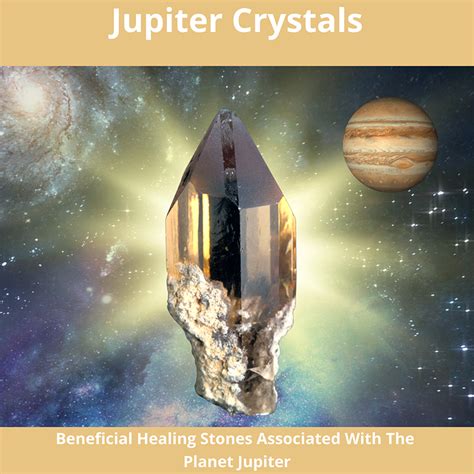 Jupiter Crystals: Beneficial Healing Stones of Jupiter - Golden Light Healing Crystals