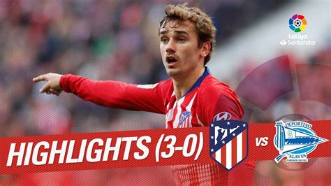 Highlights Atletico de Madrid vs Deportivo Alaves (3-0) - YouTube