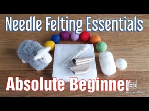 Needle Felting For Beginners Tutorial - Let Me Guide You Into The ...