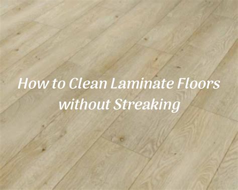 How to Clean Laminate Floors without Streaking - Best Vacuum Guide