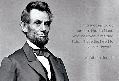 Abraham Lincoln Poster Photo Picture Framed Quote I'm a Success Today Because I had a Friend US ...