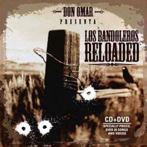 Álbum Los Bandoleros Reloaded de Don Omar