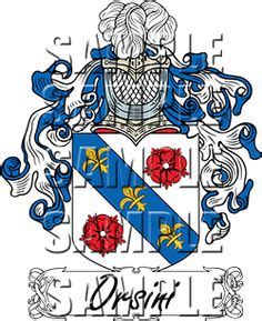 Orsini Family Crest apparel, Orsini Coat of Arms gifts Floriani, Pescara, Paoli, Crests ...