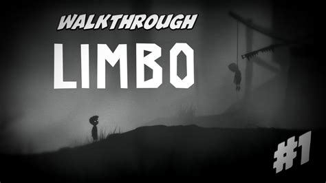 Limbo Walkthrough Part 1 - YouTube