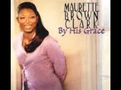 I Just Want To Praise You By Maurette Brown Clark by Unknown artist ...