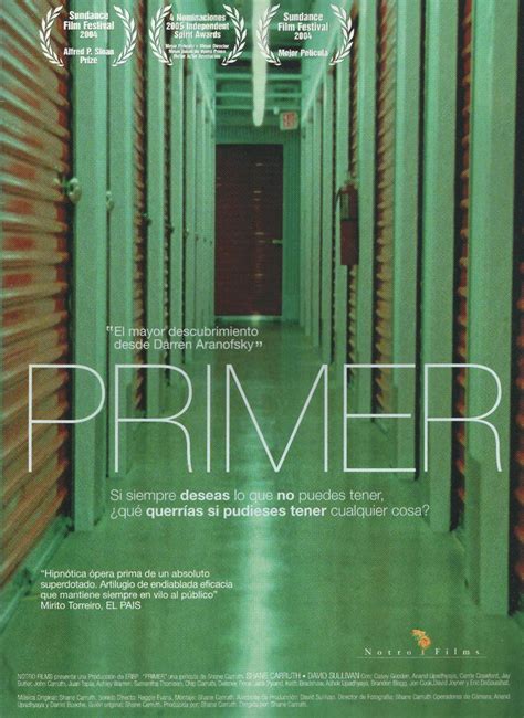 Primer (2004, Shane Carruth) - Everything that will be has come to the ...