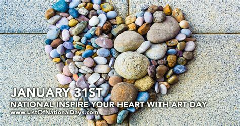 NATIONAL INSPIRE YOUR HEART WITH ART DAY