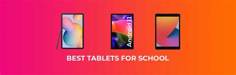 8 Best Tablets for School in 2022 [E-Learning & Homework]