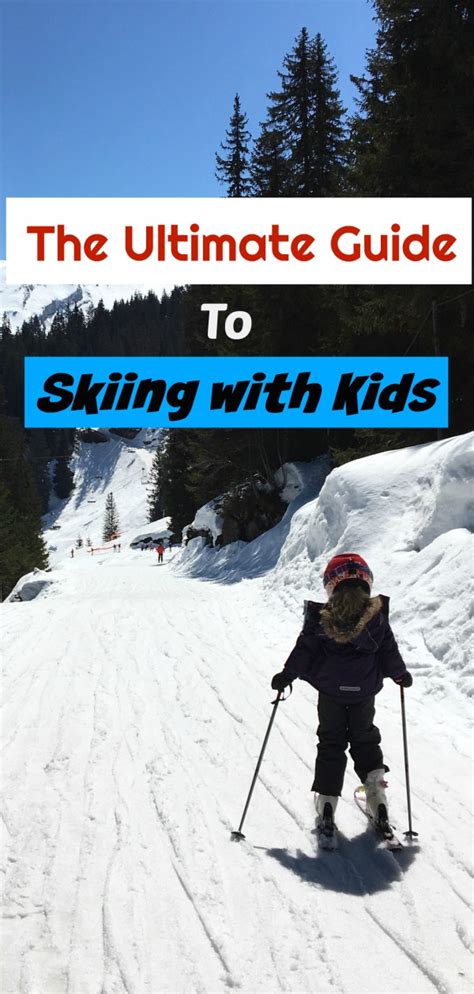 Guide to skiing with kids: Family ski holiday tips - Wander Mum