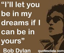 Bob Dylan Quotes