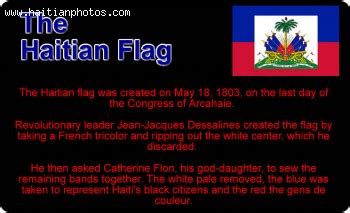 The Flag of Haiti changed by Jean- Jacques Dessalines, Alexandre Petion ...