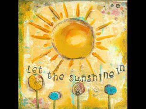 Let The Sunshine In (Original Song) Accordi - Chordify