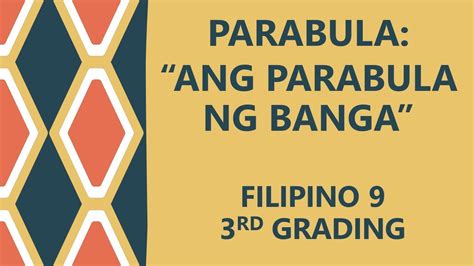 PARABULA|ANG PARABULA NG BANGA|FILIPINO 9 3RD GRADING|ARALIN SA FILIPINO - YouTube