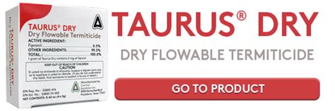 TAURUS® DRY, The Next Generation of Termite Treatments has arrived