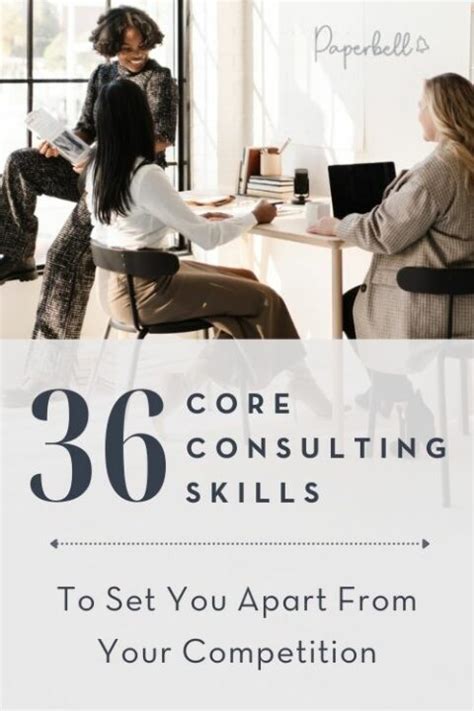 36 Core Consulting Skills to Set You Apart from Your Competition