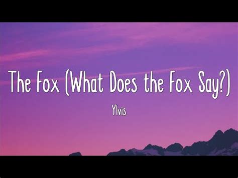 The Fox (What Does the Fox Say?) - Ylvis (Lyrics) - YouTube