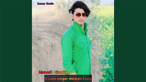 Aslam singer mewati Copy - YouTube