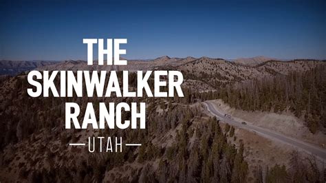 The Skinwalker Ranch - Sasquatch Chronicles