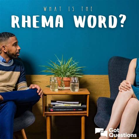 What is the rhema word? | GotQuestions.org