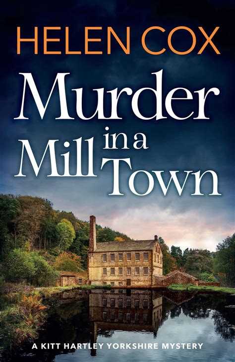 Murder in a Mill Town eBook by Helen Cox - EPUB | Rakuten Kobo United States