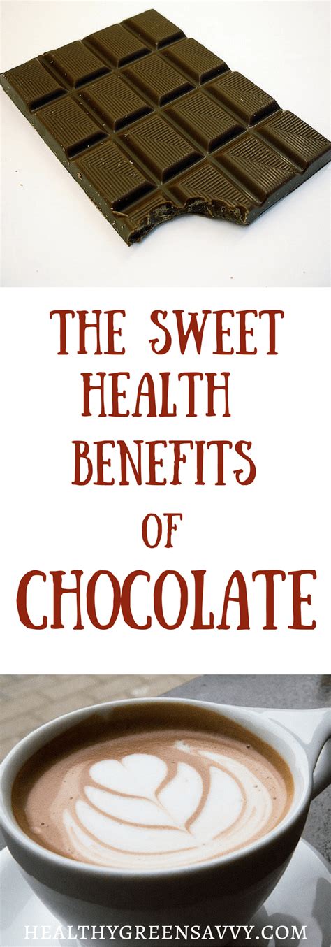 The Sweet Health Benefits of Chocolate - HealthyGreenSavvy