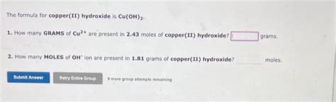 Solved The formula for copper(II) hydroxide is Cu(OH)2. 1. | Chegg.com