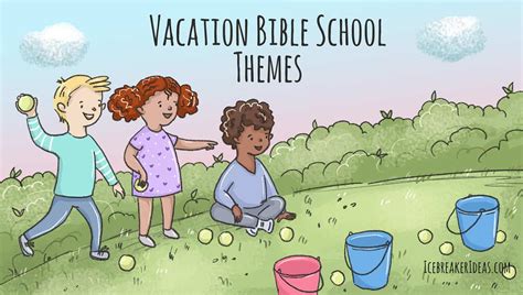 20 Best Vacation Bible School Themes, Games & Activities - IcebreakerIdeas