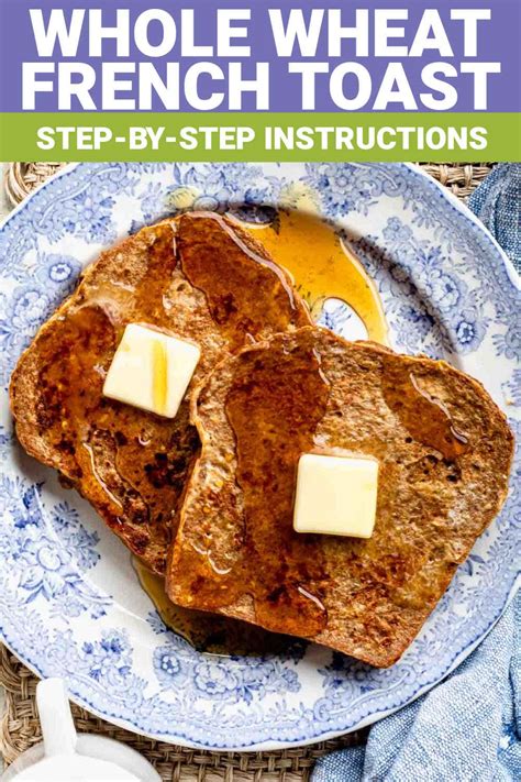 Whole Wheat French Toast - Healthy Seasonal Recipes