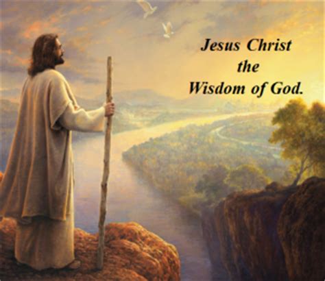 preachbrotherbob: Biblical Proof That Jesus As God Is Wisdom And Power