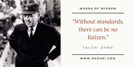 Top Ten Taiichi Ohno Quotes Dozuki