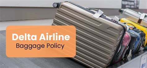 Delta Airline Baggage Policy - Know the Detailed Policy