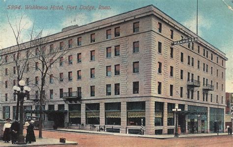 Ft. Dodge, Iowa, Fort, Wahkonsa Hotel | From Wikipedia, the … | Flickr