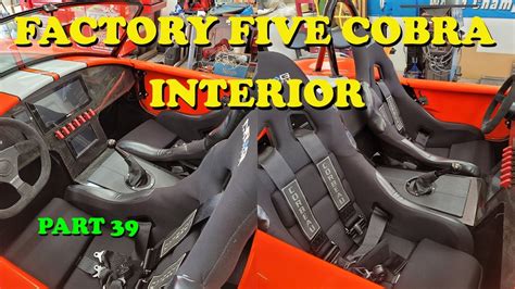 Factory Five Cobra Interior Install - YouTube