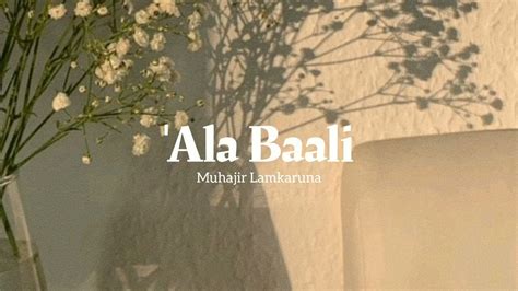 Ala bali speed up || Muhajir Lamkaruna|| Lagu arab viral tiktok || Arabic songs - YouTube