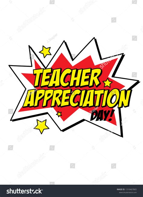 Teacher Appreciation Day Comic Starburst Stock Vector (Royalty Free) 1310467865 | Shutterstock