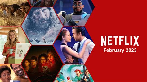 What's Coming to Netflix in February 2023 - Heart Journal Magazine