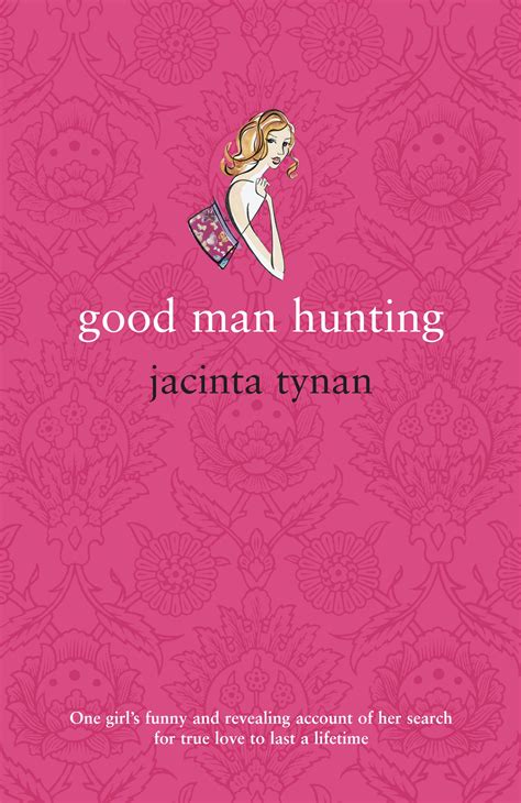 Good Man Hunting by Jacinta Tynan - Penguin Books New Zealand