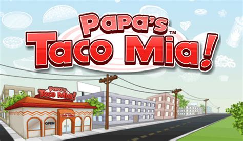 Papa's Taco Mia - Play online at Coolmath Games