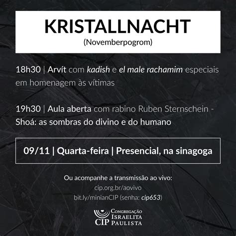 09/11 | Kristallnacht – Arvít seguido de aula aberta com rabino Ruben Sternschein | CIP