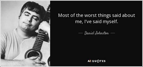 TOP 18 QUOTES BY DANIEL JOHNSTON | A-Z Quotes