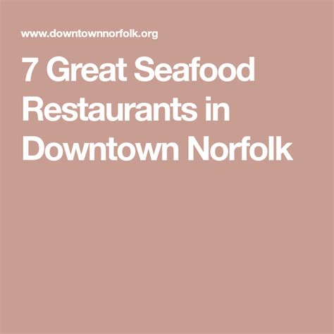 7 Great Seafood Restaurants in Downtown Norfolk | Seafood, Seafood restaurant, Great restaurants