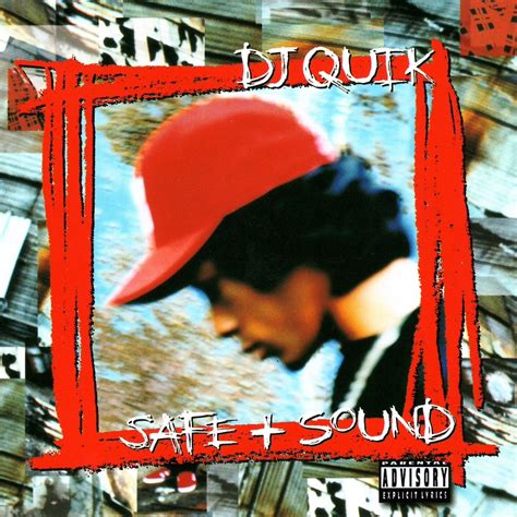 Strictly Old School Hip Hop: DJ Quik - Safe & Sound (1995)