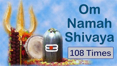 Om Namah Shivaya 108 Times Chanting By Sadhguru || Peaceful and Powerful Chant - YouTube