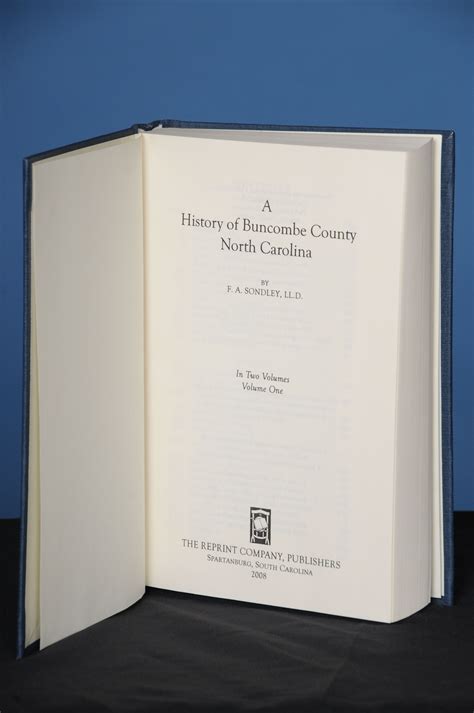 A HISTORY OF BUNCOMBE COUNTY, NORTH CAROLINA, 2 vols. by Foster A Sondley - Hardcover - Print on ...