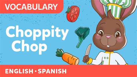 Choppity Chop | Chop veggies with Sammy | Preschool Vocabulary | Bilingual videos for kids - YouTube