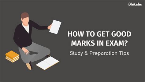 How to Get Good Marks in Exam? - Tips | iShiksha